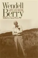 Wendell Berry: Leben und Werk - Wendell Berry: Life and Work