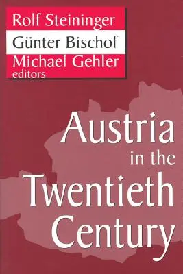 Österreich im zwanzigsten Jahrhundert - Austria in the Twentieth Century