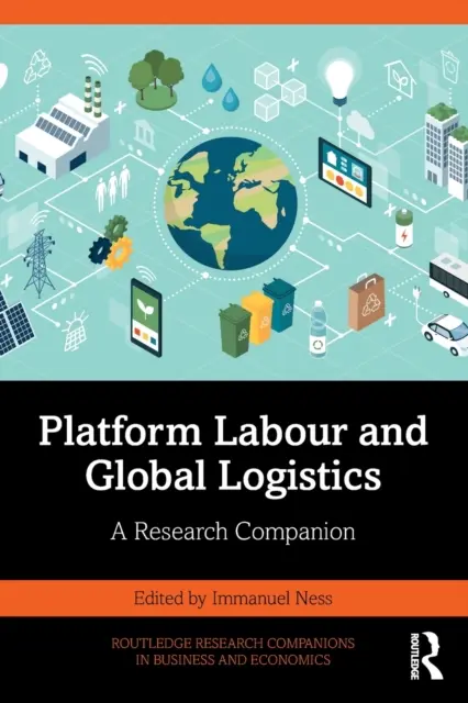 Plattform Arbeit und globale Logistik: A Research Companion - Platform Labour and Global Logistics: A Research Companion