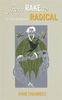 Vom Wüstling zum Radikalen: Ein irischer Abolitionist - From Rake to Radical: An Irish Abolitionist