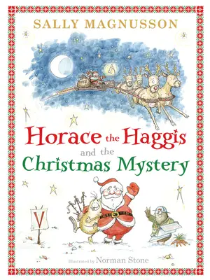 Das Weihnachtsgeheimnis von Horaz und Haggis - Horace and Haggis Christmas Mystery