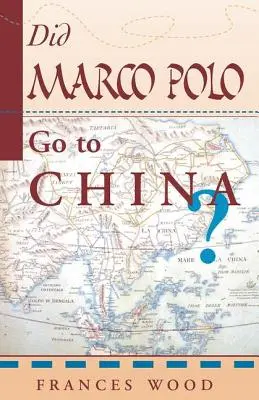 Ist Marco Polo nach China gereist? - Did Marco Polo Go To China?