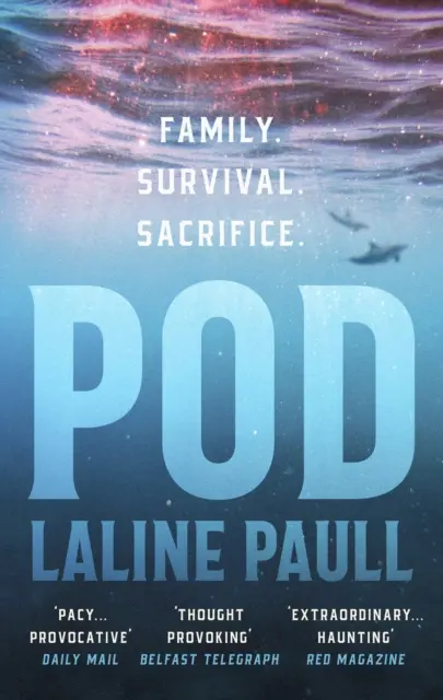 Pod - LONGLISTED FOR THE WOMEN'S PRIZE FOR FICTION