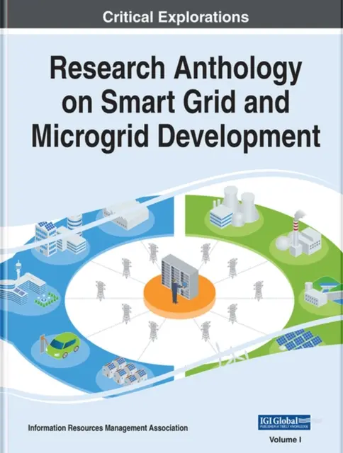 Forschungssammlung zu Smart Grid und Microgrid-Entwicklung - Research Anthology on Smart Grid and Microgrid Development