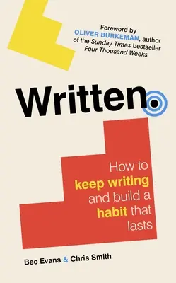 Geschrieben: Wie man weiter schreibt und eine dauerhafte Gewohnheit aufbaut - Written: How to Keep Writing and Build a Habit That Lasts