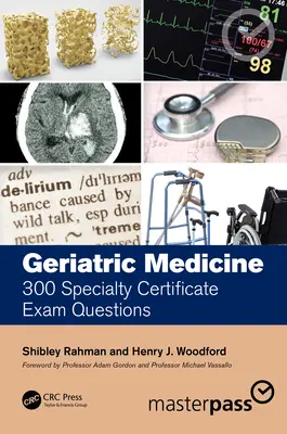 Geriatrische Medizin: 300 Fragen zur Facharztprüfung - Geriatric Medicine: 300 Specialty Certificate Exam Questions