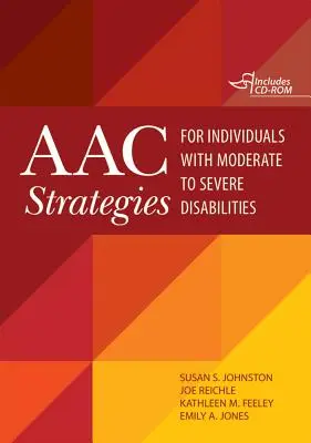 Aac Strategies for Individuals with Moderate to Severe Disabilities [Mit CDROM] - Aac Strategies for Individuals with Moderate to Severe Disabilities [With CDROM]