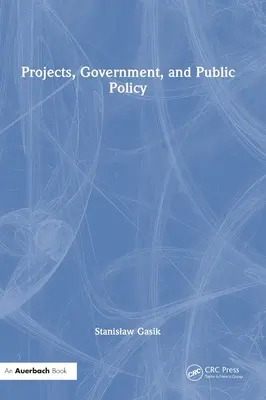 Projekte, Regierung und öffentliche Ordnung - Projects, Government, and Public Policy