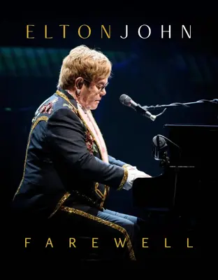 Elton John - Abschied - Elton John - Farewell