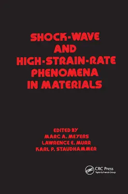 Stoßwellen und Phänomene mit hoher Dehnungsrate in Materialien - Shock Wave and High-Strain-Rate Phenomena in Materials
