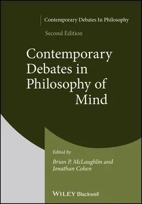 Aktuelle Debatten in der Philosophie des Geistes, Zweite Ausgabe - Contemporary Debates in Philosophy of Mind, Second  Edition