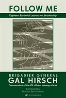 Folge mir: Achtzehn wesentliche Lektionen über Führung - Follow Me: Eighteen Essential Lessons on Leadership