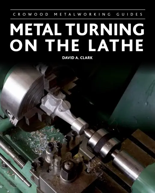 Metalldrechseln auf der Drehbank - Metal Turning on the Lathe