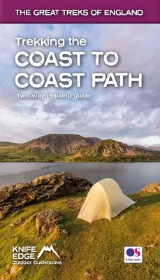 Trekking auf dem Coast to Coast Path: Zwei-Wege-Trekking-Führer mit OS 1:25k-Karten - Trekking the Coast to Coast Path: Two-Way Trekking Guide with OS 1:25k Maps