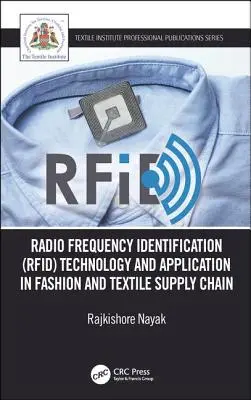 Radio Frequency Identification (Rfid) Technologie und Anwendung in der Mode- und Textil-Lieferkette: Technologie und Anwendung in der Bekleidungsherstellung - Radio Frequency Identification (Rfid) Technology and Application in Fashion and Textile Supply Chain: Technology and Application in Garment Manufactur