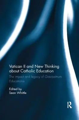 Vatikanum II und das neue Denken über das katholische Bildungswesen: Die Auswirkungen und das Vermächtnis von Gravissimum Educationis - Vatican II and New Thinking about Catholic Education: The Impact and Legacy of Gravissimum Educationis
