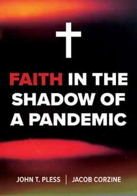 Glaube im Schatten einer Pandemie - Faith in the Shadow of a Pandemic