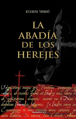 La Abada de Los Herejes / Abtei der Ketzer - La Abada de Los Herejes / Abbey of Heretics