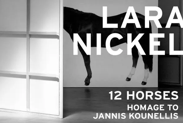 Lara Nickel: 12 Pferde - Hommage an Jannis Kounellis - Lara Nickel: 12 Horses-Homage to Jannis Kounellis