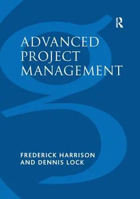 Fortgeschrittenes Projektmanagement: Eine strukturierte Herangehensweise - Advanced Project Management: A Structured Approach