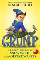 Brummbär: Das (ziemlich) wahre Märchen von Schneewittchen und den sieben Zwergen - Grump: The (Fairly) True Tale of Snow White and the Seven Dwarves