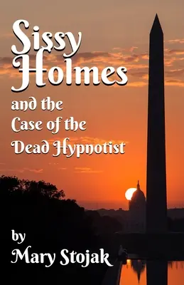 Sissy Holmes und der Fall des toten Hypnotiseurs - Sissy Holmes and The Case of the Dead Hypnotist