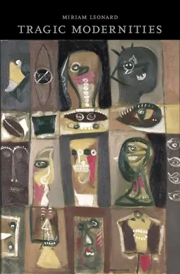 Tragische Modernitäten - Tragic Modernities
