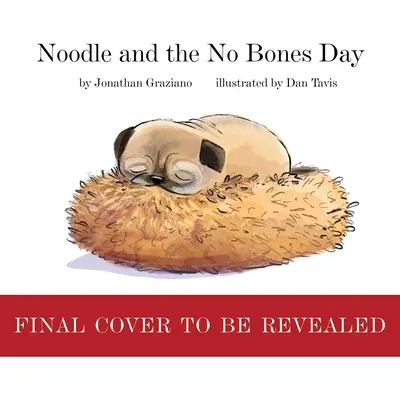 Noodle und der Tag ohne Knochen - Noodle and the No Bones Day