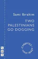 Zwei Palästinenser gehen auf die Jagd - two Palestinians go dogging