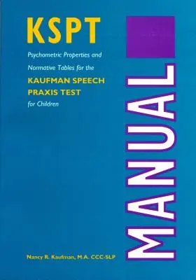Der Kaufman Speech Praxis: Test für Kinder - The Kaufman Speech Praxis: Test for Children