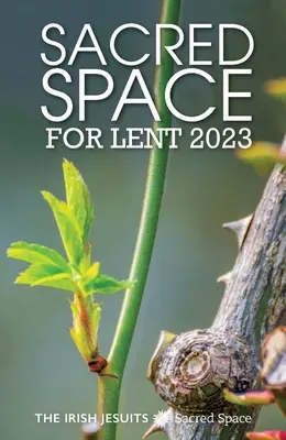 Heiliger Raum für die Fastenzeit 2023 - Sacred Space for Lent 2023