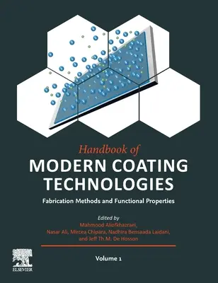 Handbuch der modernen Beschichtungstechnologien: Fabrikationsmethoden und funktionelle Eigenschaften - Handbook of Modern Coating Technologies: Fabrication Methods and Functional Properties
