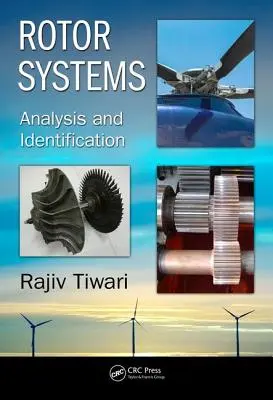 Rotorsysteme: Analyse und Identifikation - Rotor Systems: Analysis and Identification