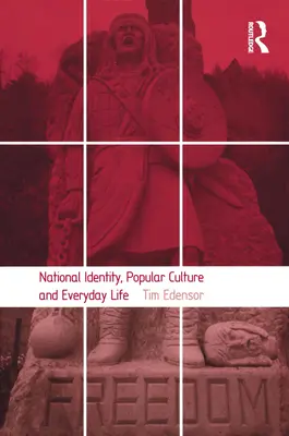 Nationale Identität, Populärkultur und alltägliches Leben - National Identity, Popular Culture and Everyday Life