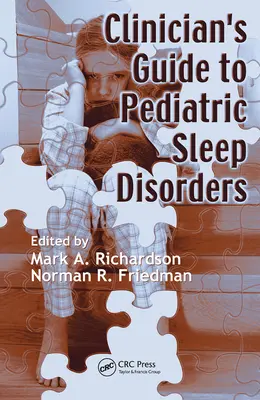 Klinischer Leitfaden für pädiatrische Schlafstörungen - Clinician's Guide to Pediatric Sleep Disorders