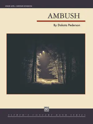 Ambush: Dirigierpartitur und Stimmen - Ambush: Conductor Score & Parts