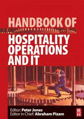 Handbuch des Gastgewerbes und der IT - Handbook of Hospitality Operations and IT