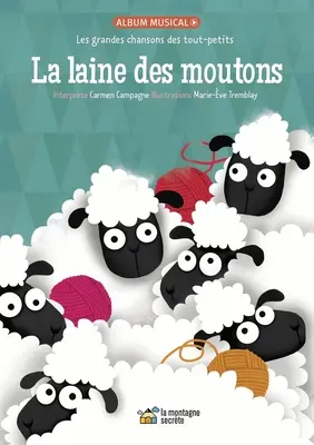 La Laine Des Moutons: Les Grandes Chansons Des Tout-Petits (Die großen Lieder der kleinen Leute) - La Laine Des Moutons: Les Grandes Chansons Des Tout-Petits