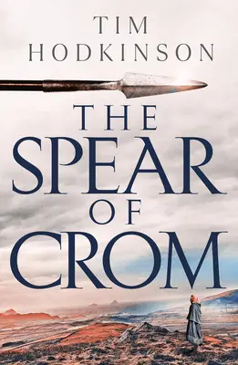 Der Speer von Crom - The Spear of Crom