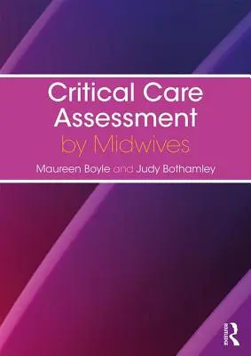 Critical Care Assessment durch Hebammen - Critical Care Assessment by Midwives