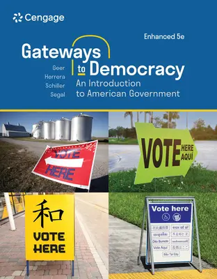 Zugänge zur Demokratie: Eine Einführung in die amerikanische Regierung, erweitert - Gateways to Democracy: An Introduction to American Government, Enhanced