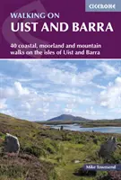 Wandern auf Uist und Barra - 40 Küsten-, Moor- und Bergwanderungen auf allen Inseln von Uist und Barra - Walking on Uist and Barra - 40 coastal, moorland and mountain walks on all the isles of Uist and Barra