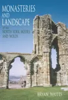 Klöster und Landschaften in den North York Moors und Wolds - Monasteries and Landscape of the North York Moors and Wolds