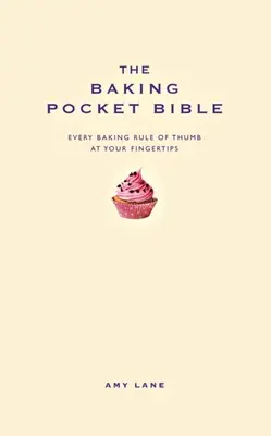 Die Taschenbibel des Backens - The Baking Pocket Bible