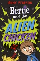 Bertie und das fremde Huhn - Bertie and the Alien Chicken