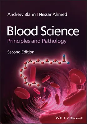 Blutkunde - Grundlagen und Pathologie, 2. Auflage - Blood Science - Principles and Pathology, 2nd Edition