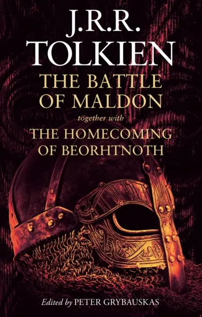 Schlacht von Maldon - Zusammen mit der Heimkehr von Beorhtnoth - Battle of Maldon - Together with the Homecoming of Beorhtnoth