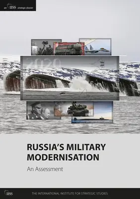 Russlands militärische Modernisierung: Eine Einschätzung - Russia's Military Modernisation: An Assessment