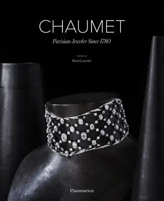 Chaumet: Pariser Juwelier seit 1780 - Chaumet: Parisian Jeweler Since 1780