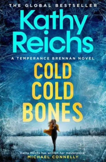 Cold, Cold Bones - Der brandneue Temperance Brennan-Thriller - Cold, Cold Bones - The brand new Temperance Brennan thriller